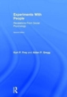 Experiments With People : Revelations From Social Psychology, 2nd Edition - Book