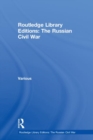 Routledge Library Editions: The Russian Civil War - Book