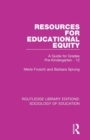 Resources for Educational Equity : A Guide for Grades Pre-Kindergarten - 12 - Book