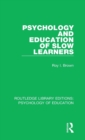 Psychology and Education of Slow Learners - Book