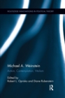 Michael A. Weinstein : Action, Contemplation, Vitalism - Book