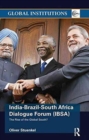 India-Brazil-South Africa Dialogue Forum (IBSA) : The Rise of the Global South - Book