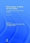 Doing Gender in Media, Art and Culture : A Comprehensive Guide to Gender Studies - Book