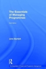 The Essentials of Managing Programmes - Book
