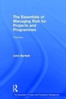 The Essentials of Managing Risk for Projects and Programmes - Book