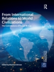 From International Relations to World Civilizations : The Contributions of Robert W. Cox - Book