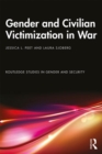 Gender and Civilian Victimization in War - Book