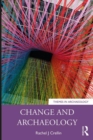 Change and Archaeology - Book