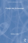 Change and Archaeology - Book
