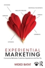 Experiential Marketing : Consumer Behavior, Customer Experience and The 7Es - Book