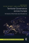 Territorial Governance across Europe : Pathways, Practices and Prospects - Book