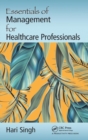 Essentials of Management for Healthcare Professionals - Book