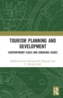 Tourism Planning and Development : Contemporary Cases and Emerging Issues - Book