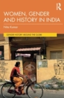 Women, Gender and History in India - Book