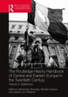 The Routledge History Handbook of Central and Eastern Europe in the Twentieth Century : Volume 2: Statehood - Book