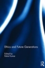 Ethics and Future Generations - Book