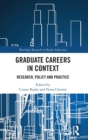 Graduate Careers in Context : Research, Policy and Practice - Book
