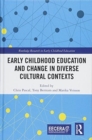Early Childhood Education and Change in Diverse Cultural Contexts - Book