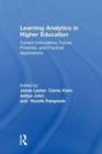 Learning Analytics in Higher Education : Current Innovations, Future Potential, and Practical Applications - Book