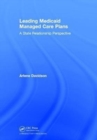 Leading Medicaid Managed Care Plans : A State Relationship Perspective - Book