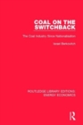 Coal on the Switchback : The Coal Industry Since Nationalisation - Book