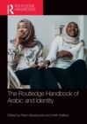 The Routledge Handbook of Arabic and Identity - Book