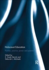 Holocaust Education : Promise, Practice, Power and Potential - Book