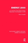 Energy 2000 : An Overview of the World's Energy Resources in the Decades to Come - Book