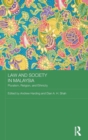 Law and Society in Malaysia : Pluralism, Religion and Ethnicity - Book