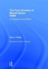 The Four Domains of Mental Illness : An Alternative to the DSM-5 - Book