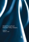 Michel Foucault and Education Policy Analysis - Book