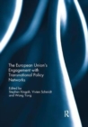 The European Union’s Engagement with Transnational Policy Networks - Book