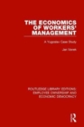 The Economics of Workers' Management : A Yugoslav Case Study - Book