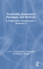 Personality Assessment Paradigms and Methods : A Collaborative Reassessment of Madeline G - Book