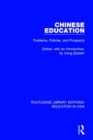 Chinese Education : Problems, Policies, and Prospects - Book