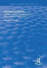 Democracy Denied : Identity, Civil Society and Illiberal Democracy in Hong Kong - Book