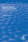 Disparate Regional Development in Brazil : A Monetary Production Approach - Book