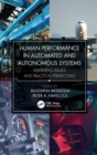 Human Performance in Automated and Autonomous Systems : Emerging Issues and Practical Perspectives - Book