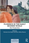 Florence in the Early Modern World : New Perspectives - Book