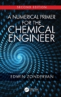 A Numerical Primer for the Chemical Engineer, Second Edition - Book