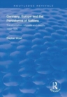 Germany, Europe and the Persistence of Nations : Transformation, Interests and Identity, 1989-1996 - Book