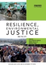 Resilience, Environmental Justice and the City - Book