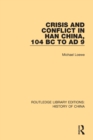 Crisis and Conflict in Han China, 104 BC to AD 9 - Book
