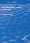 Globalisation and Employee Participation - Book