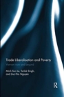 Trade Liberalisation and Poverty : Vietnam now and beyond - Book