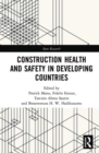Construction Health and Safety in Developing Countries - Book
