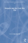 Malaysia and the Cold War Era - Book