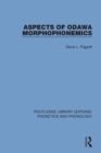 Aspects of Odawa Morphophonemics - Book