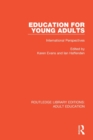 Education for Young Adults : International Perspectives - Book