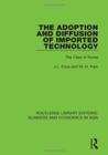 The Adoption and Diffusion of Imported Technology : The Case of Korea - Book